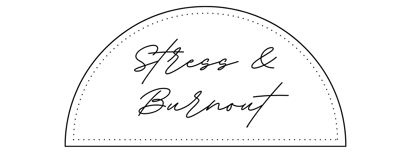 Stress and Burnout